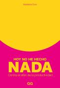 Hoy No He Hecho Nada