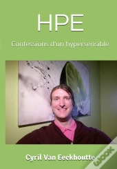 Hpe - Confessions D'Un Hypersensible