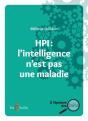 Hpi : L'Intelligence N'Est Pas Une Maladie - Preview