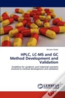 Hplc, Lc-Ms And Gc Method Development And Validation