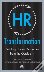 Capa do artigo Hr Transformation: Building Human Resources From The Outside In