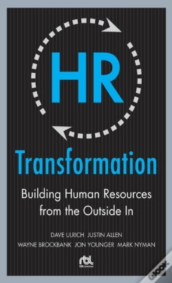 Capa do artigo Hr Transformation: Building Human Resources From The Outside In