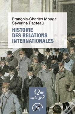 Capa do artigo Hsitoire Des Relations Internationales, De 1815 À Nos Jours (14e Édition)