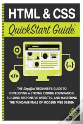 Html And Css Quickstart Guide