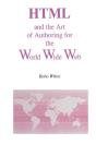 Html And The Art Of Authoring For The World Wide Web - Preview
