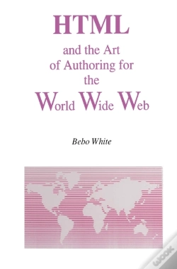 Capa do artigo Html And The Art Of Authoring For The World Wide Web