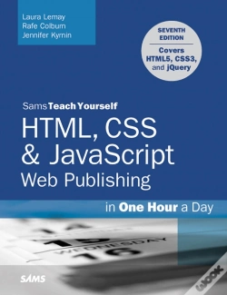 Capa do artigo Html, Css & Javascript Web Publishing In One Hour A Day, Sams Teach Yourself