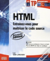 Capa do artigo Html ; Entraînez-Vous Pour Maîtriser Le Code Source (2e Édition)