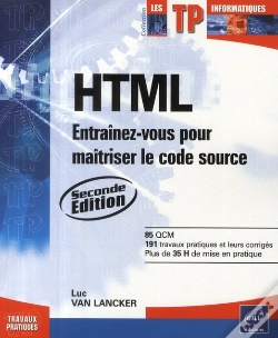 Capa do artigo Html ; Entraînez-Vous Pour Maîtriser Le Code Source (2e Édition)