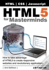 Html5 For Masterminds, 3rd Edition