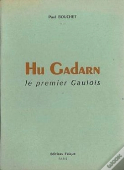 Capa do artigo Hu Gadarn : Le Premier Gaulois