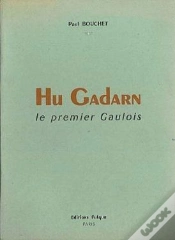 Capa do artigo Hu Gadarn : Le Premier Gaulois