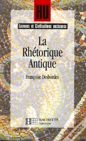 Hu Langues Anciennes : La Rhétorique Antique