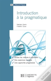 Hu Linguistique : Introduction À La Pragmatique