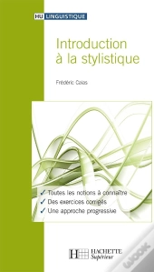 Hu Linguistique : Introduction À La Stylistique