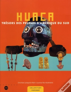 Capa do artigo Huaca ; Trésors Des Peuples D'Amerique Du Sud