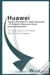 Huawei Certified Pre-Salesassociate - Ip Network ( Datacom) Exam  Practice Questions