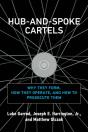Hub-And-Spoke Cartels - Preview