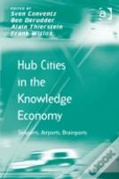 Hub Cities In The Knowledge Economy
