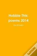Hubble This: Poems 2014