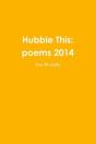 Hubble This: Poems 2014 - Preview