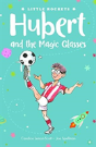 Hubert And The Magic Glasses - Preview