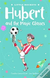 Hubert And The Magic Glasses
