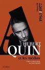 Hubert Aquin Et Les Médias Tome 3 : 1963-1977 - Preview