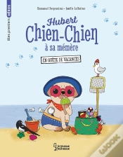 Capa do artigo Hubert Chien-Chien À Sa Mémère : En Quête De Vacances