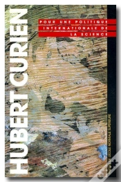 Capa do artigo Hubert Curien ; Pour Une Politique Internationale De La Science ; Hommage A H. Curien