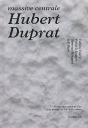 Hubert Duprat - Preview