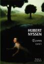Hubert Nyssen Tome 1 ; Oeuvres - Preview