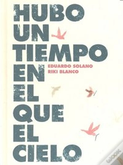 Capa do artigo Hubo Un Tiempo En El Que El Cielo