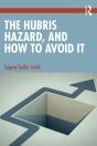 Hubris Hazard, And How To Avoid It - Preview