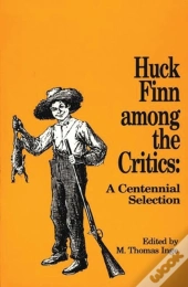 Huck Finn Among The Critics