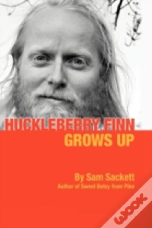Huckleberry Finn Grows Up