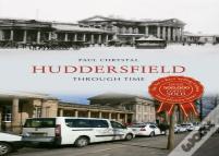 Huddersfield Through Time