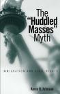 Huddled Masses Myth - Preview