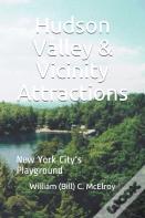 Hudson Valley & Vicinity Attractions