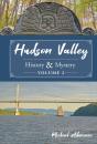 Hudson Valley History & Mystery, Volume 2 - Preview