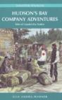 Hudson'S Bay Company Adventures - Preview