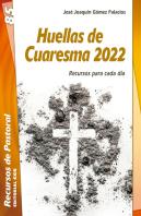 Huellas De Cuaresma 2022