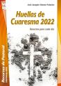 Huellas De Cuaresma 2022 - Preview