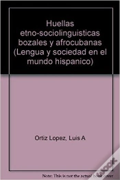 Capa do artigo Huellas Etno-Sociolinguisticas Bozales Y Afrocuban