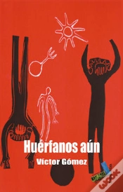 Capa do artigo Huérfanos Aún