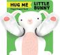 Hug Me Little Bunny: Finger Puppet Book - Preview