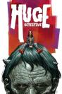 Huge Detective - Preview