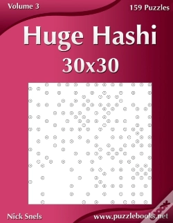 Capa do artigo Huge Hashi 30x30 - Easy To Hard - Volume 3 - 159 Logic Puzzles