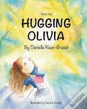 Hugging Olivia