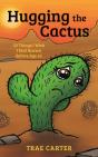 Hugging The Cactus - Preview